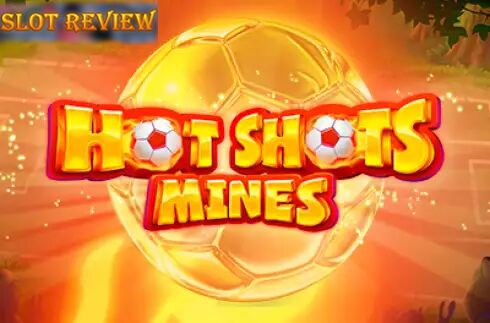 Hot Shots Mines slot